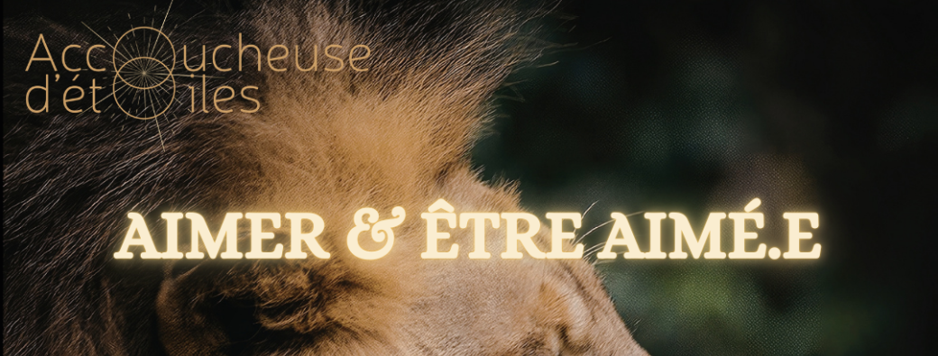 Soirée Constellation Aimer & Être aimé.e