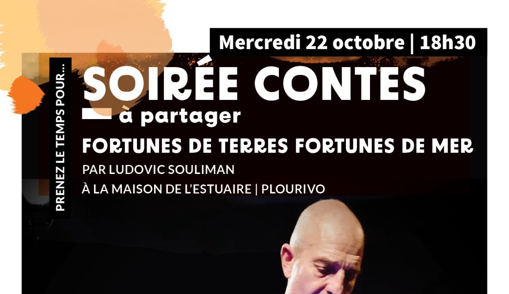 Soirée contes"Fortunes de Terre, Fortunes de Mer"