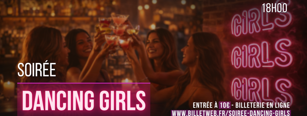 Soirée Dancing Girls