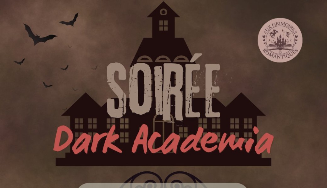 Soirée Dark academia