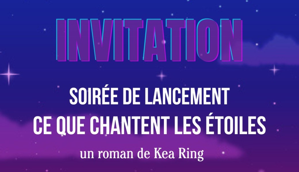 Soirée de lancement - Ce Que Chantent Les Étoiles
