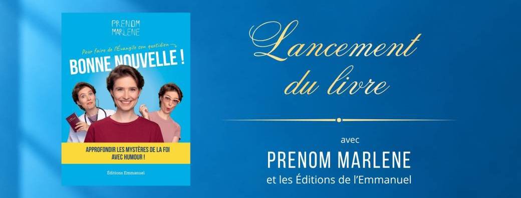 "Bonne Nouvelle !" le lancement du livre