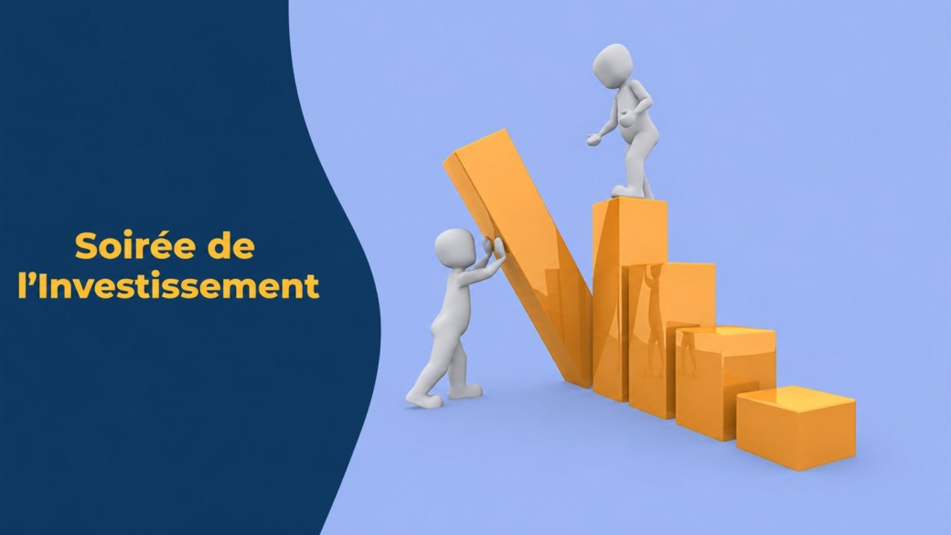Soirée de l'Investissement