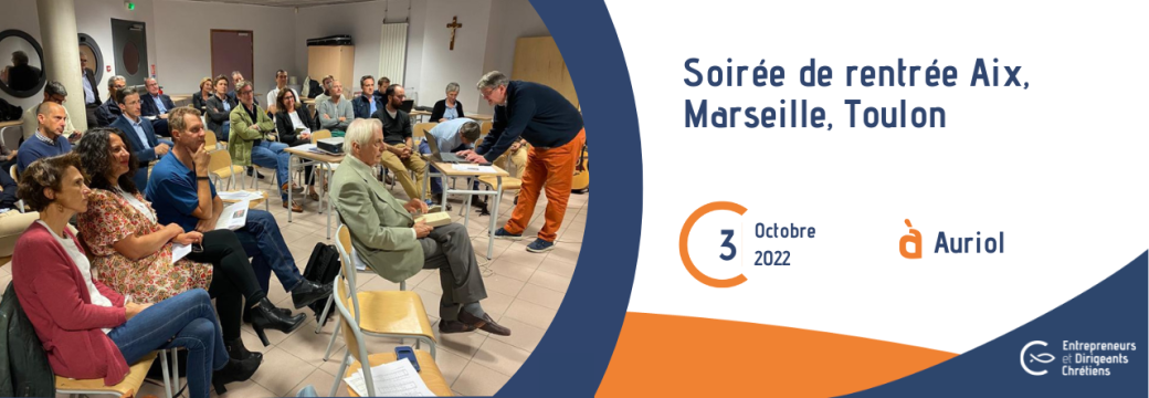 Soirée de rentrée Aix, Marseille, Toulon