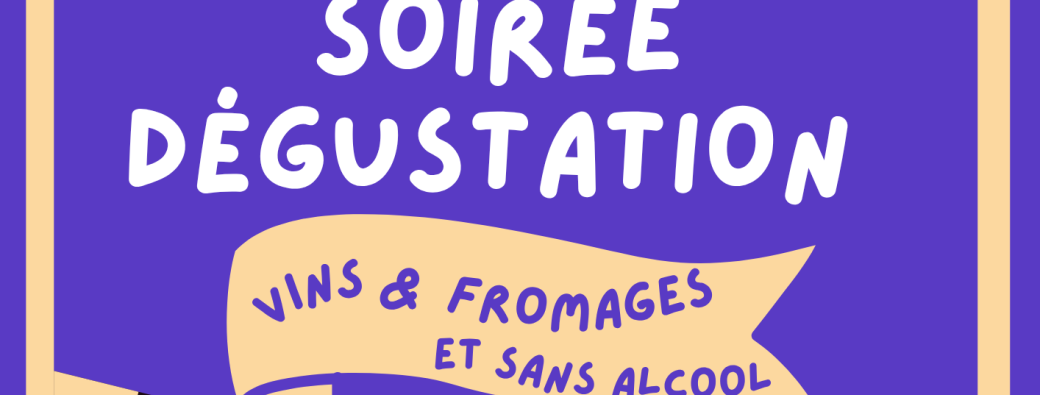 Soirée dégustation vins et fromages