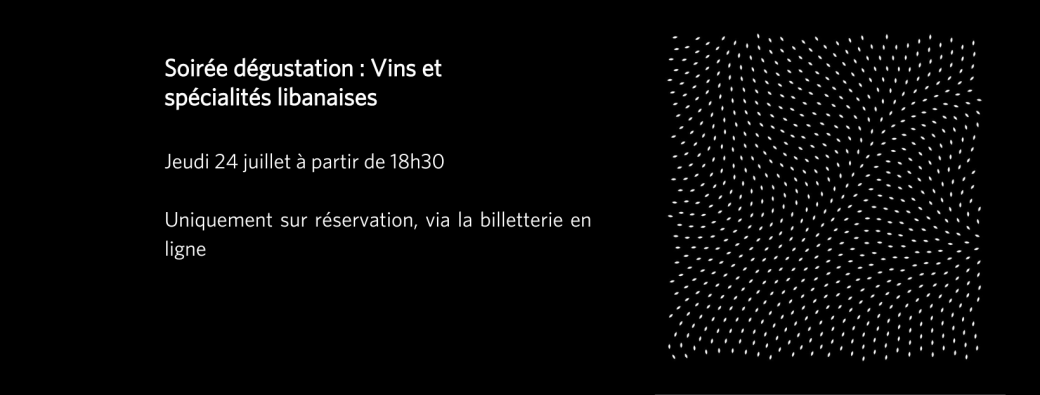 Soirée dégustation :  Vins et spécialités libanaises