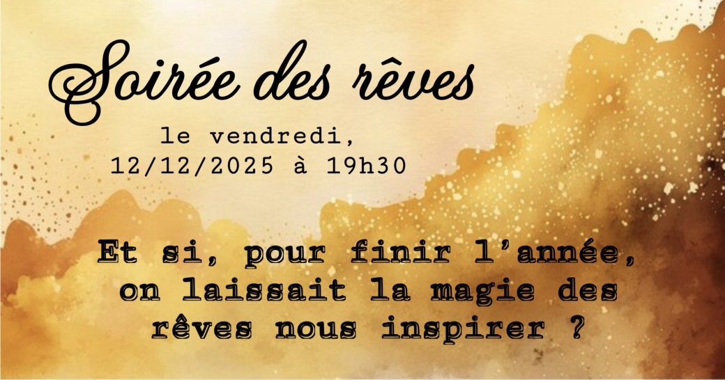 Soirée des rêves