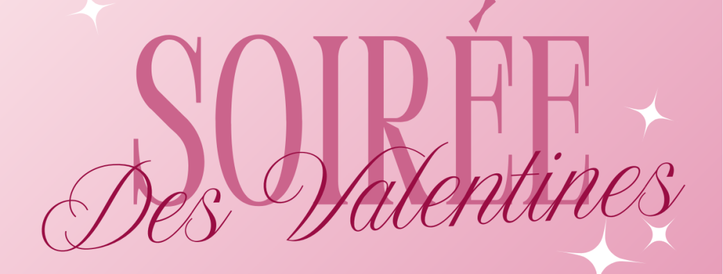 Soirée des Valentines 100% Féminine