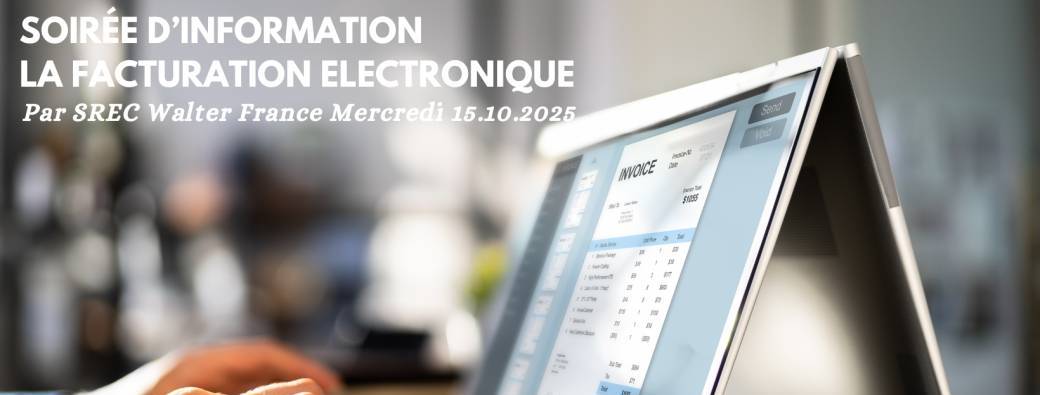 Soirée d'Informations - La Facturation Electronique