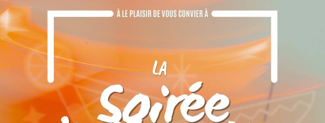 SOIREE D'INTEGRATION