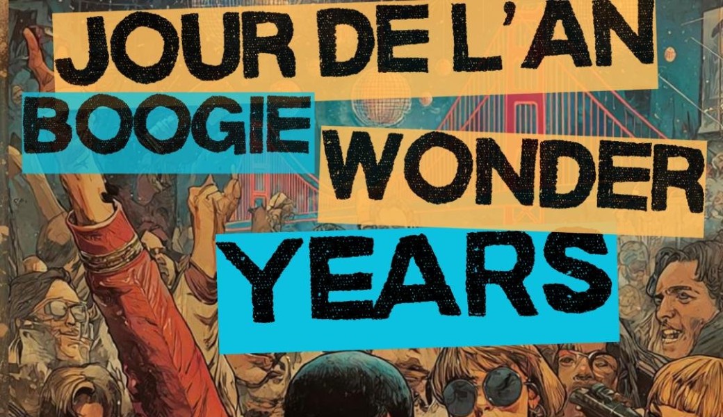 Soirée du Jour de l'An - BOOGIE WONDER YEARS
