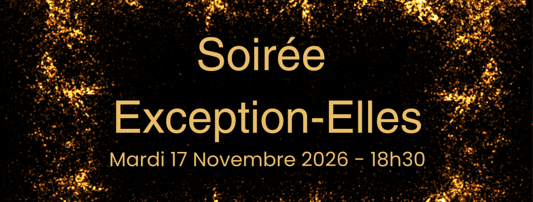 Soirée Exception-Elles Automne