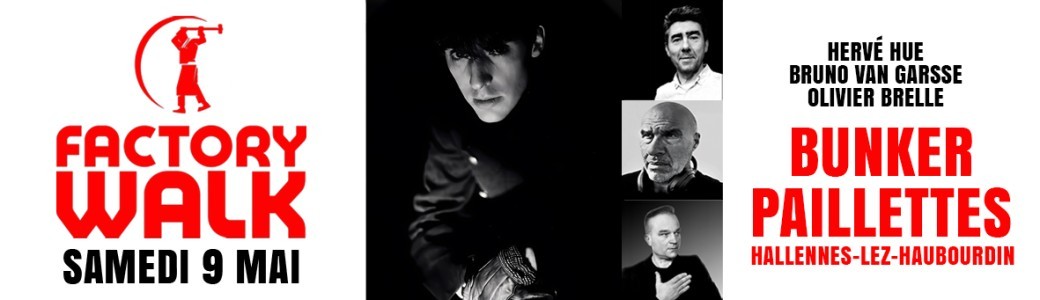 Soirée Factory Walk 