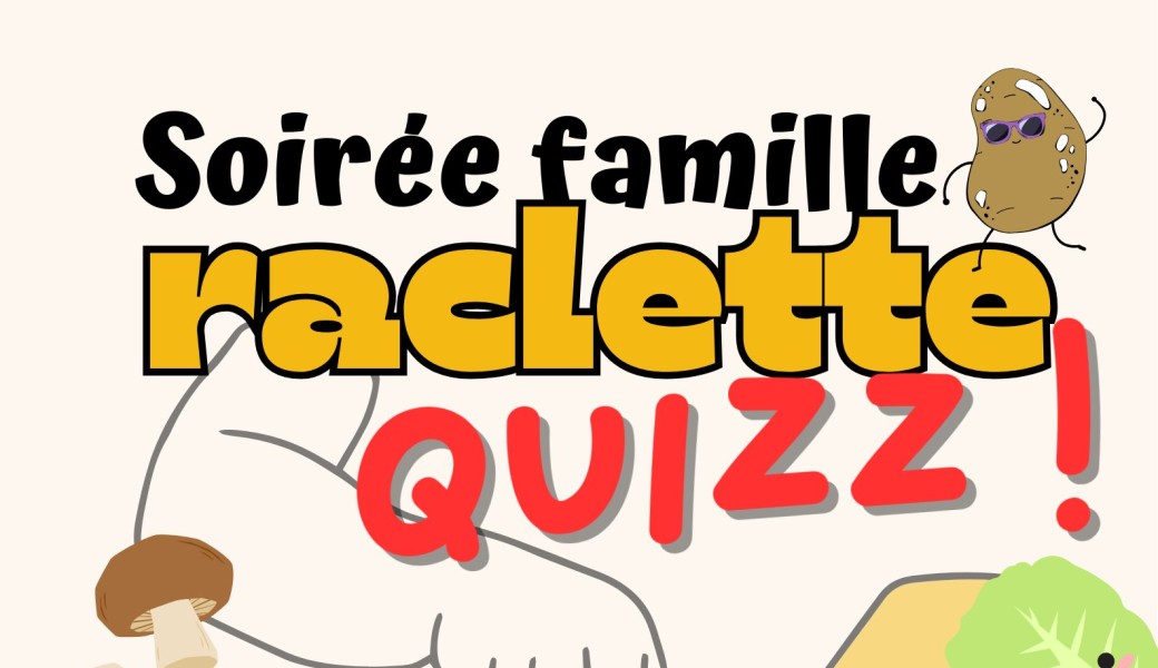 Soirée Famille AAP - Raclette Quizz