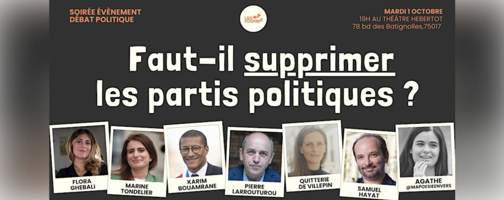 Soirée "Faut-il supprimer les partis politiques ?" 
