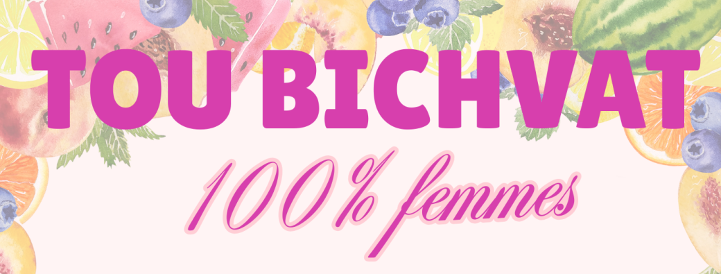 Soirée féminine Tou Bichvat