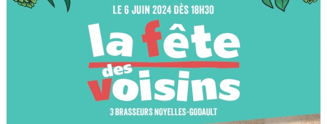 Soirée Fête des Voisins dans votre restaurant 3 Brasseurs Noyelles Godault
