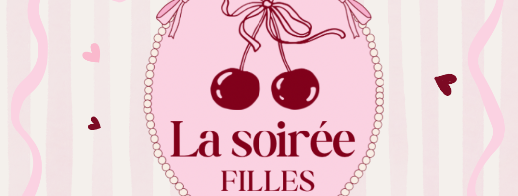 SOIREE FILLES 2026
