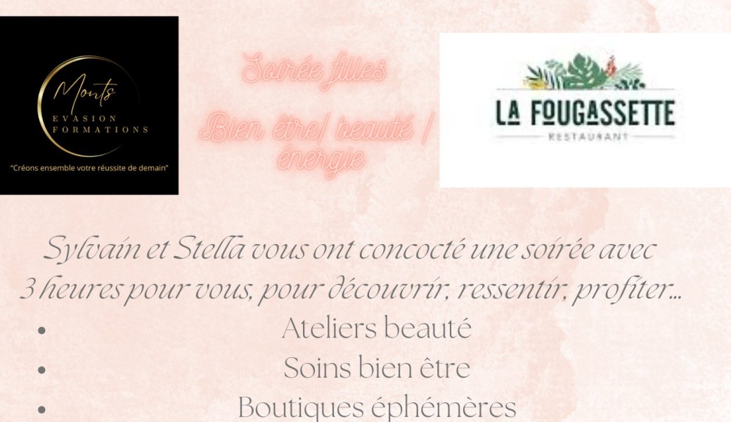 Soirée filles bien-être et beauté au restaurant La Fougassette