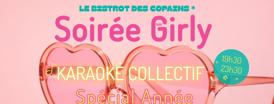 Filles en scène – La soirée 100% girly, 100% fun !