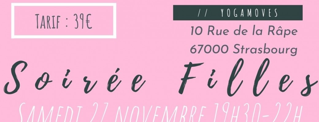 Soirée Filles Strasbourg
