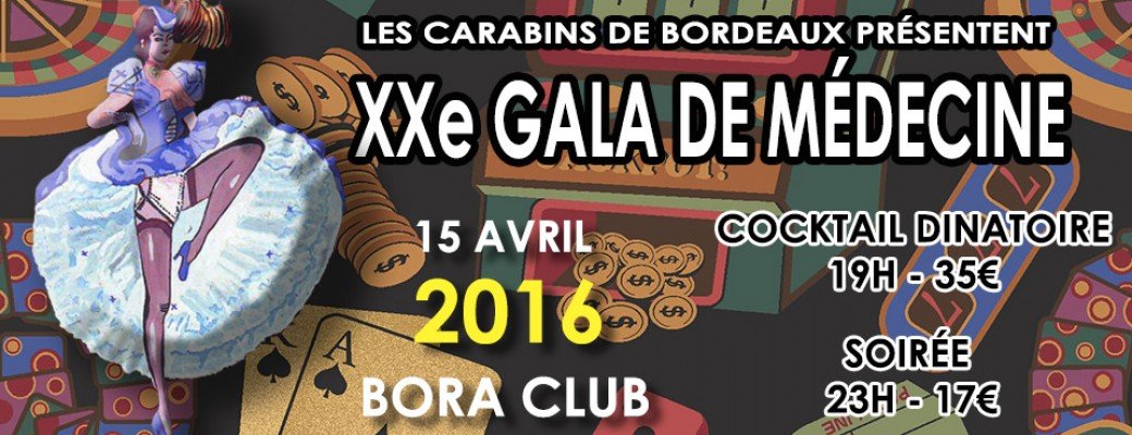 XXème Gala de Médecine par les Carabins de Bordeaux