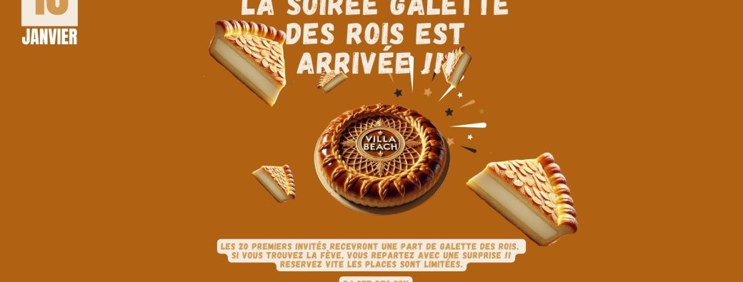 Soirée Galette des Rois à la Villa Beach 