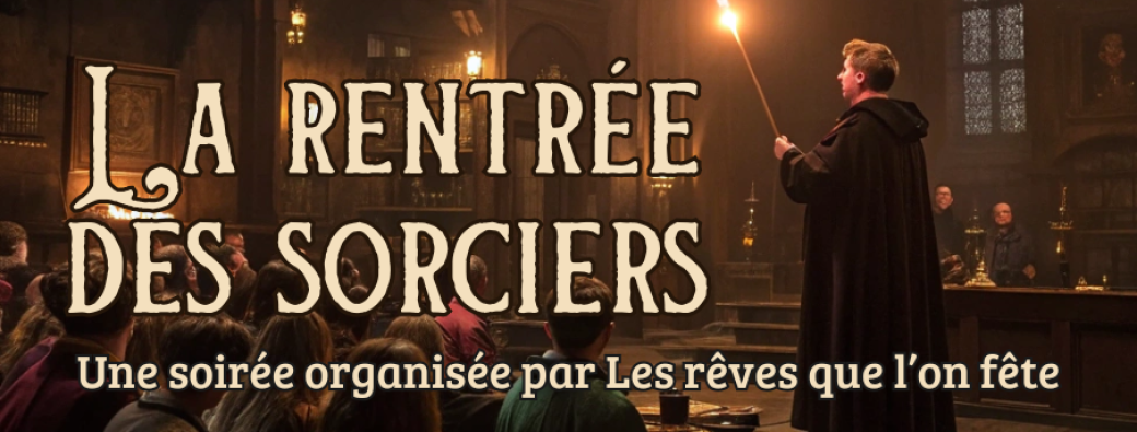 Soirée Halloween - La rentrée des sorciers