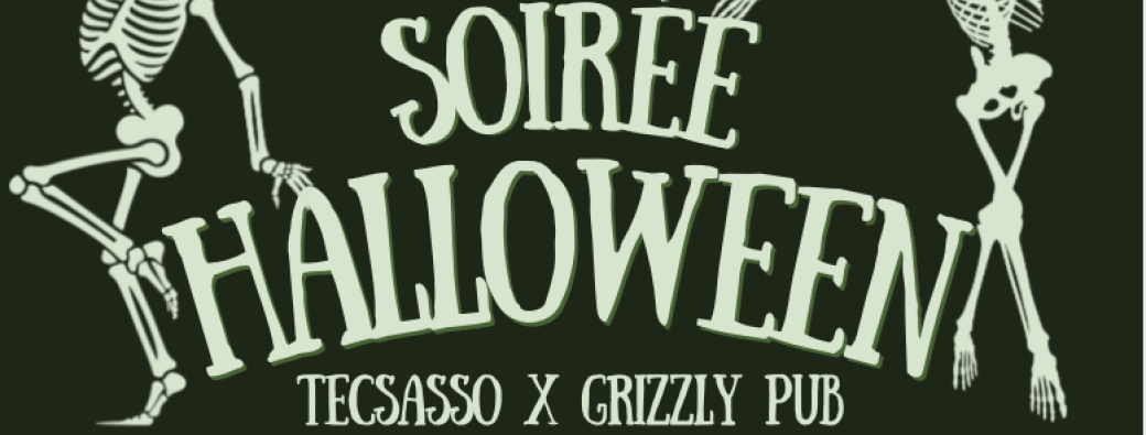 Soirée Halloween TECSASSO X Grizzly PUB