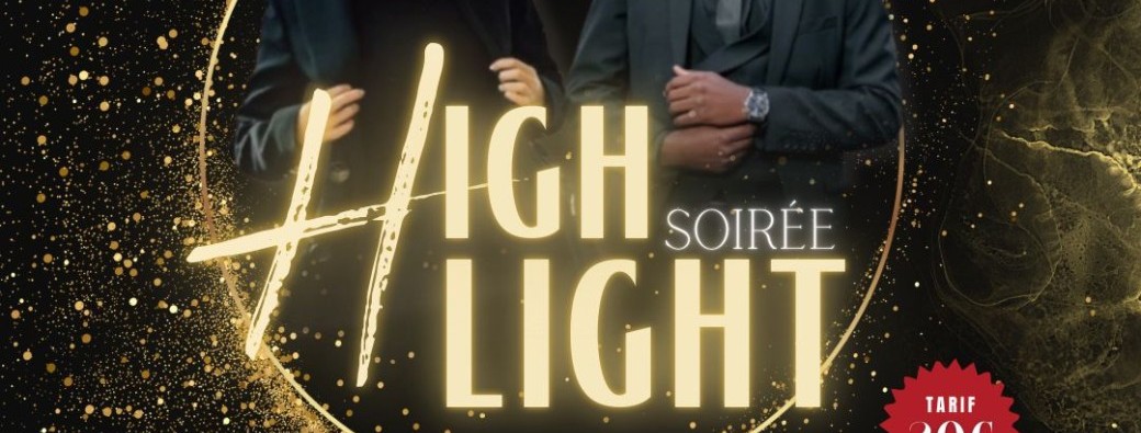 Soirée High light