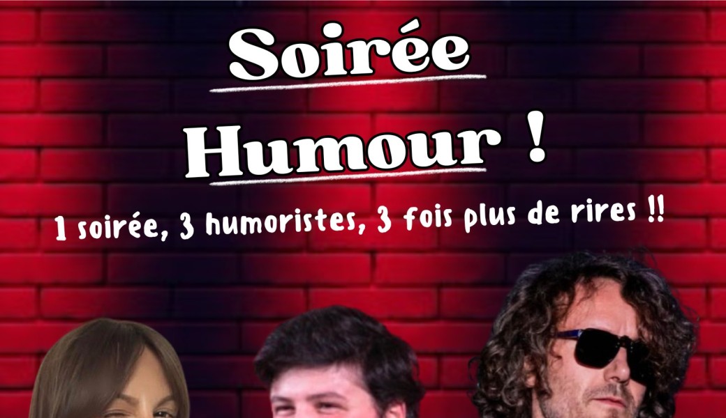 Monflanquin : Soirée Humour à la Bastide des Oliviers 