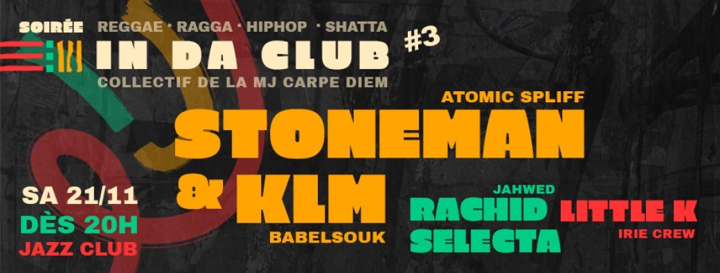Soirée IN DA CLUB #3 | STONEMAN & KLM