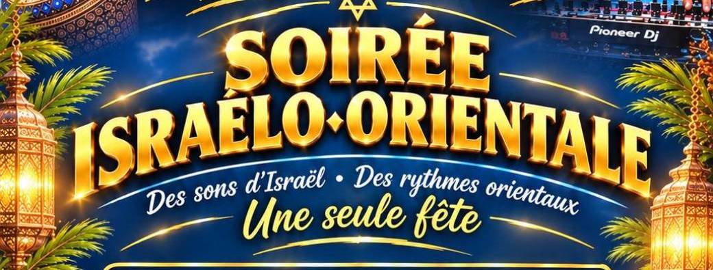 Soirée Israélo-Orientale