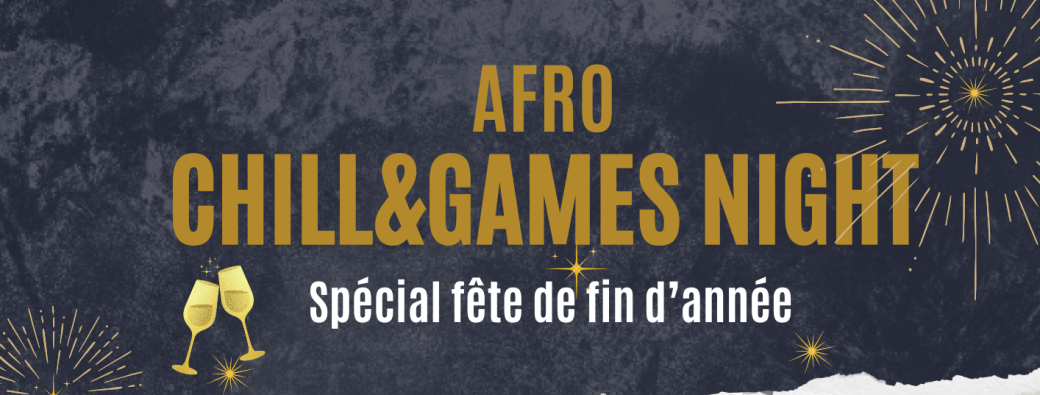 Soirée Jeux Afro spéciale Fête de fin d’année 