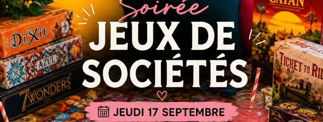 Soirée Jeux de sociétes | 17 Septembre de 18h à 21h30