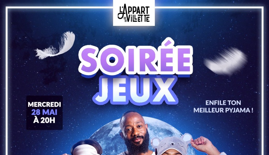 Soirée jeux - spéciale soirée pyjama