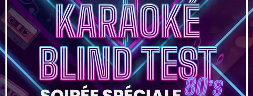 Soirée karaoké et blindtest
