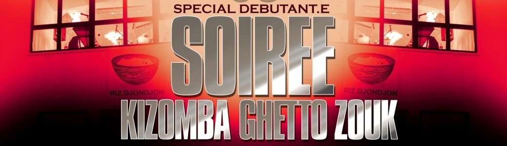 Soirée Kizomba Ghetto Zouk