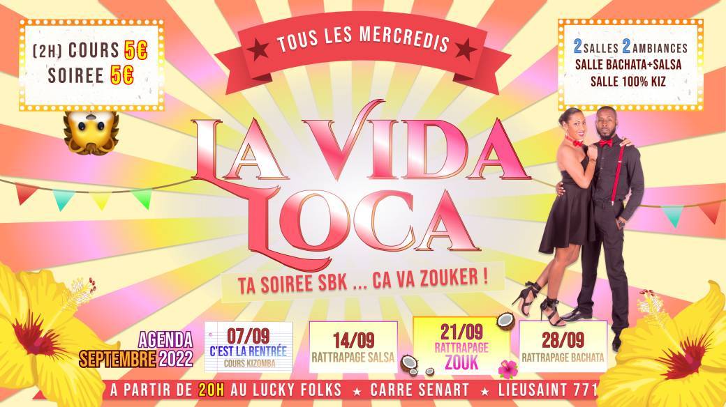 Soirée la Vida Loca - Ca va ZOUKER ! - 21 Sept