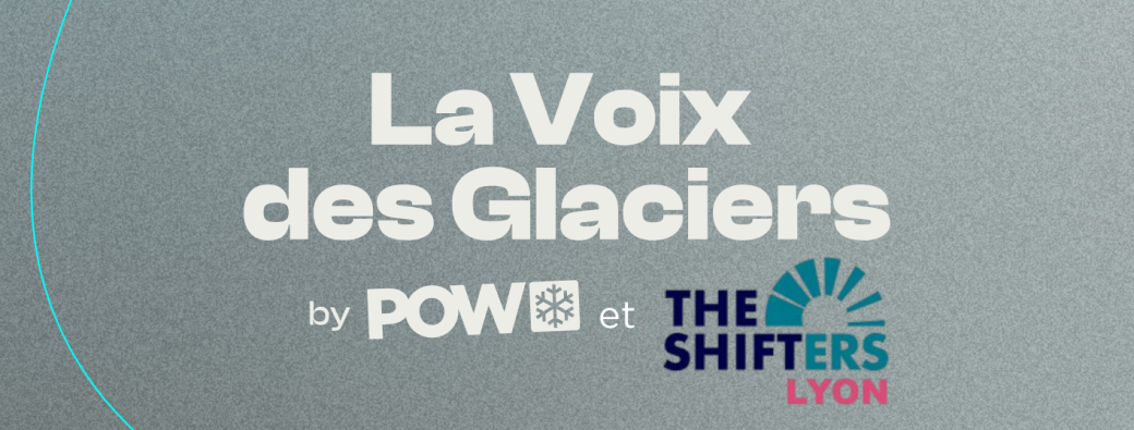 Soirée "La Voix des glaciers"