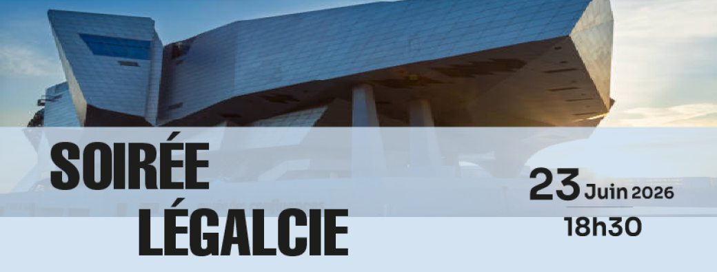 Soirée LegalCie - Musée des Confluences