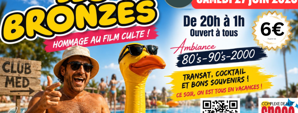 Soirée les bronzés 