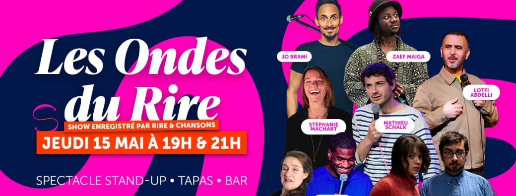 La Grande Soirée "Les Ondes du Rire" avec Rire et Chansons