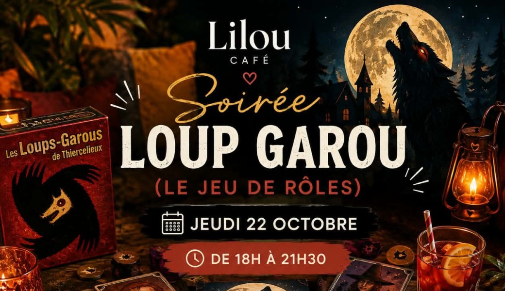Soirée Loup-Garou | 22 Octobre de 18h à 21h30