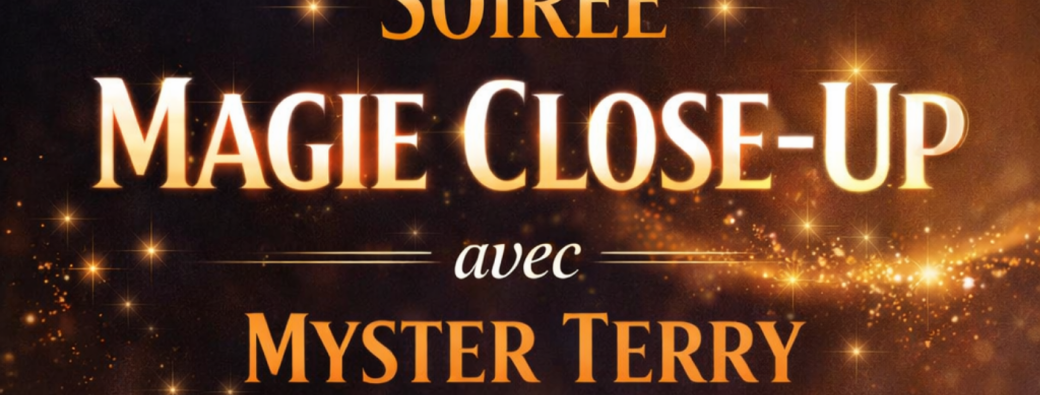 Soirée Magie Close Up 