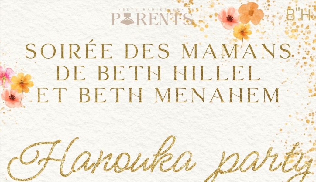 Soirée Mamans Beth Hillel et Beth Menahel
