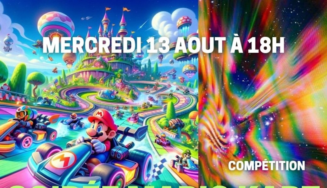 Soirée Mario Kart (Compétition) #1