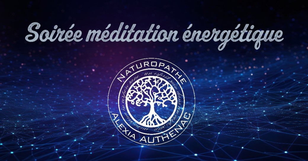 Soirée méditation énergétique