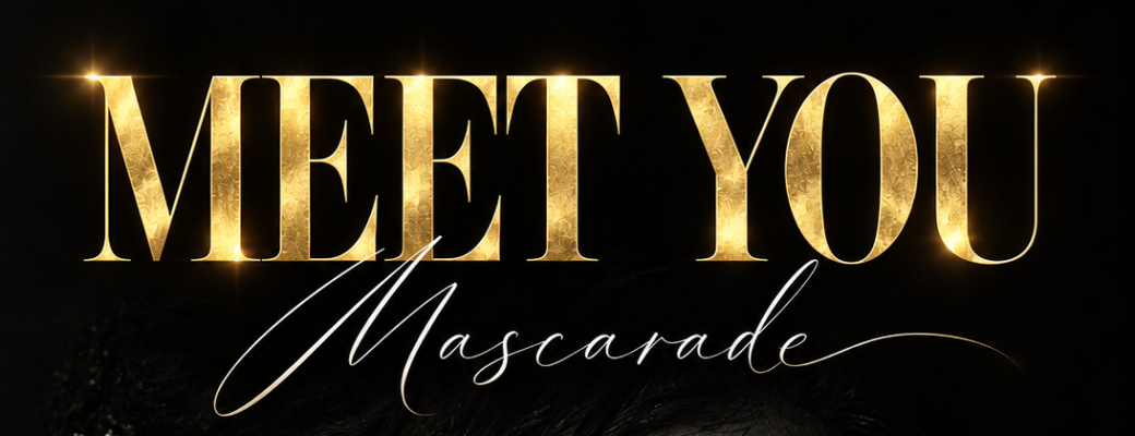 Soirée Meet You Mascarade !