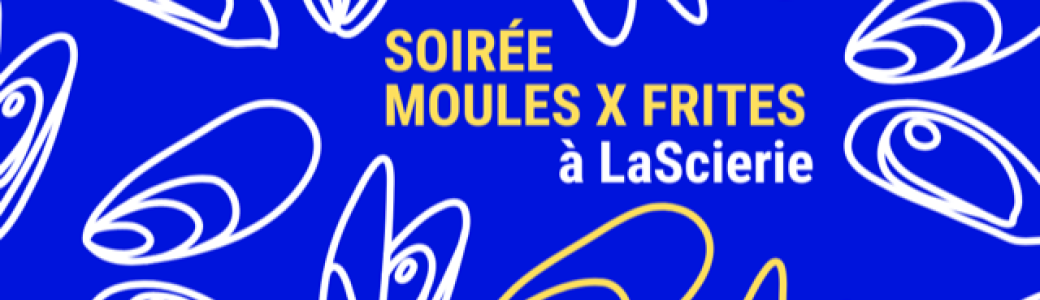 Soirée Moules Frites